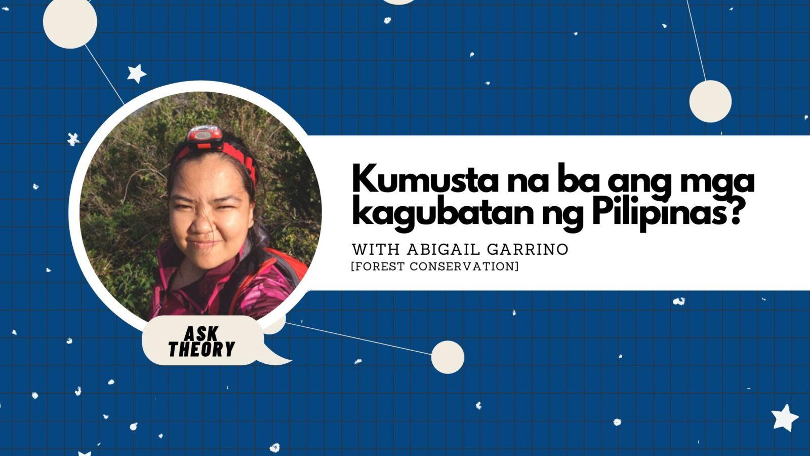 Ask Theory Podcast Ep 14 Kumusta Na Ba Ang Mga Kagubatan Ng Pilipinas