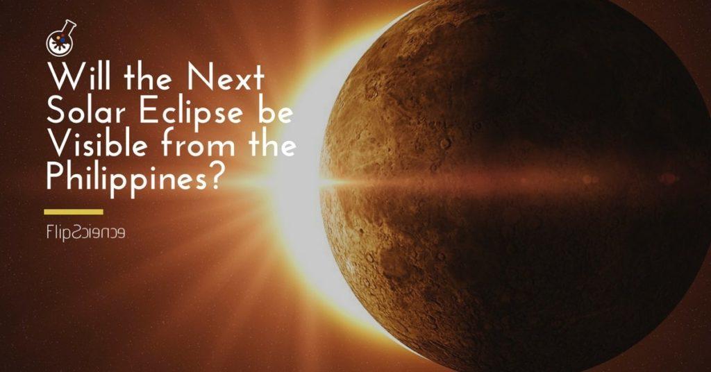Will the next solar eclipse be visible from the Philippines