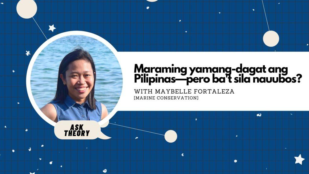 ask theory, marine conservation, maybelle fortaleza
