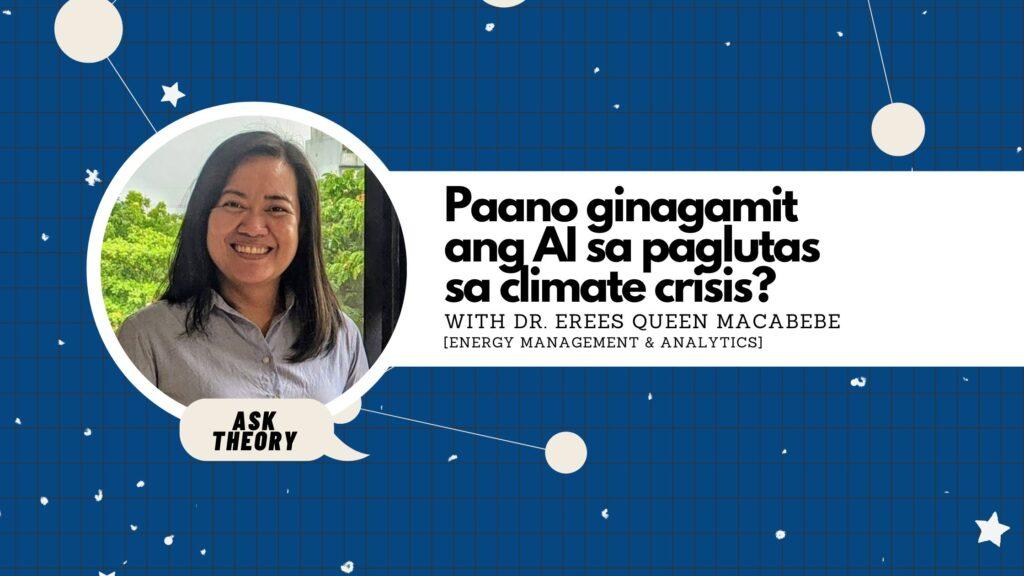 ask theory, climate change, energy management, energy analytics, reese macabebe, erees queen macabebe